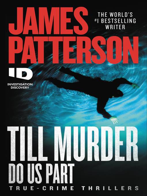 Title details for Till Murder Do Us Part by James Patterson - Available